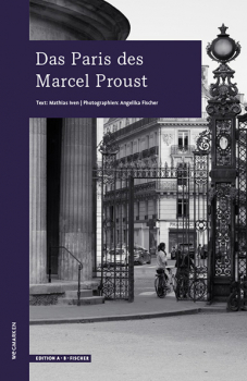 Das Paris des Marcel Proust