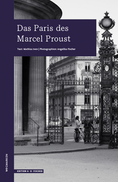 Das Paris des Marcel Proust